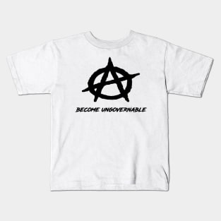 Become Ungovernable Anarchy Kids T-Shirt